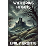 Wuthering Heights(Illustrated)