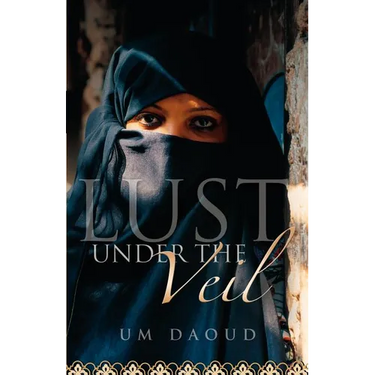 Lust Under the Veil