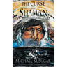 The Curse of the Shaman: A Marble Island Story