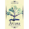Arcana: Numerology, Tarot, and the Tree of Life
