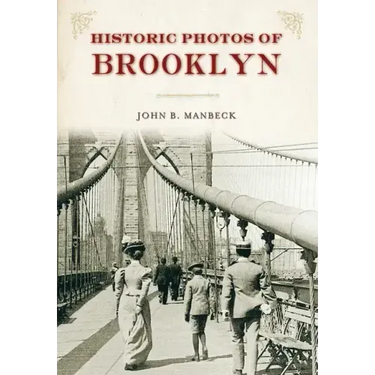 Historic Photos of Brooklyn