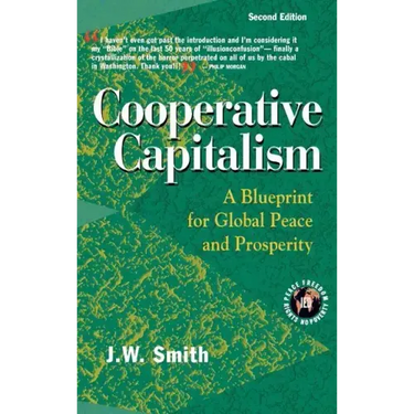 Cooperative Capitalism: A Blueprint for Global Peace and Prosperity -- 2nd Editon Hbk