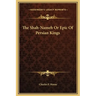 The Shah-Nameh Or Epic Of Persian Kings