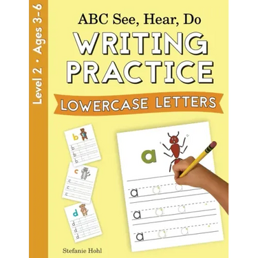 ABC See, Hear, Do Level 2: Writing Practice, Lowercase Letters