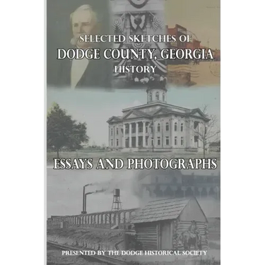 Selected Sketches of Dodge County, Georgia History