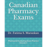 Canadian Pharmacy Exams: Pharmacist Evaluating Exam Practice Volume 1 2021