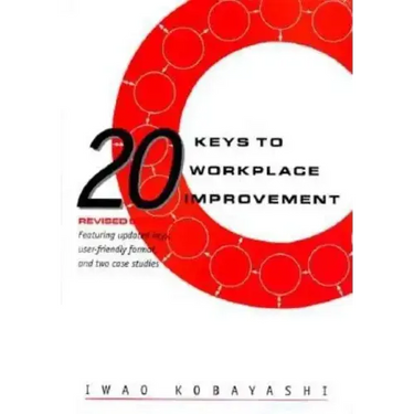 20 Keys to Workplace Improvement