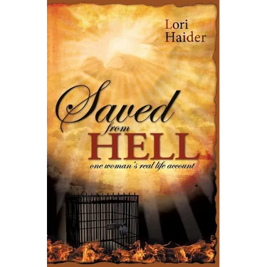 Saved from Hell: One Woman's Real Life Account