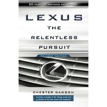 Lexus: The Relentless Pursuit
