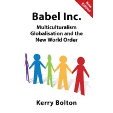 Babel Inc.: Multiculturalism, Globalisation, and the New World Order