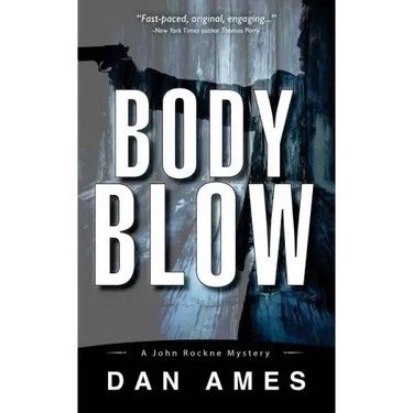 Body Blow: A John Rockne Mystery