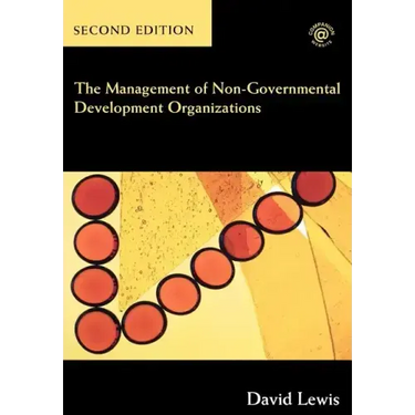 The Management of Non-Governmental Development Organizations