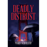 Deadly Distrust