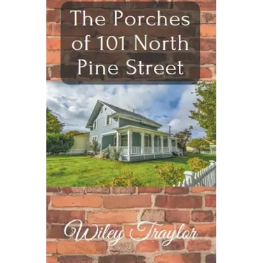The Porches of 101 North Pine Street
