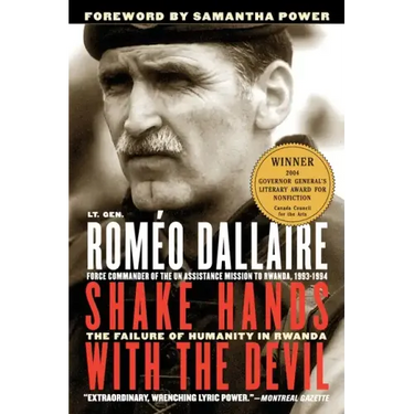 Shake Hands with the Devil: The Failure of Humanity in Rwanda