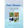 Dear Dennis...