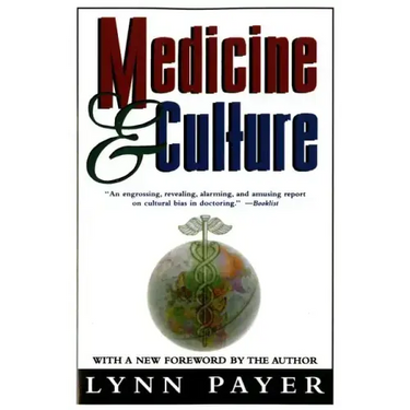 Medicine and Culture: Revised Edition