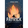 Patrick: A Spark in the Darkness