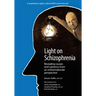 Light on Schizophrenia: Revealing Causes and Solutions From an Orthomolecular Perspective