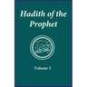 Hadith of the Prophet: Sahih Al-Bukhari: Volume 3