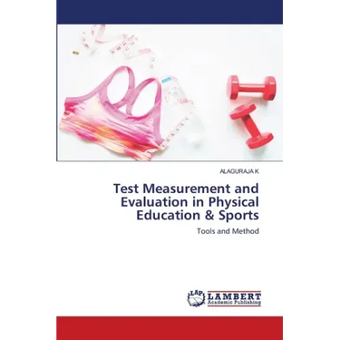 Test Measurement and Evaluation in Physical Education & Sports