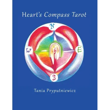 Heart's Compass Tarot: Discover Tarot Journaling & Create Your Own Cards