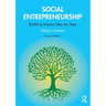 Social Entrepreneurship: Building Impact Step by Step