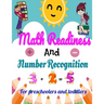 Math Readiness And Number Recognition. For preschoolers and toddlers: Preschoolers and Toddlers Math Workbook Ages 3-5-Pages in COLOR-8,5" x 11"-Suita