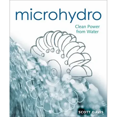 Microhydro: Clean Power from Water