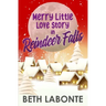 Merry Little Love Story in Reindeer Falls
