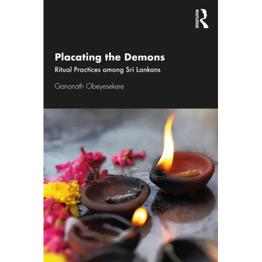 Placating the Demons: Ritual Practices among Sri Lankans