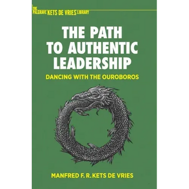 The Path to Authentic Leadership: Dancing with the Ouroboros