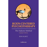 Body-Centered Psychotherapy: The Hakomi Method