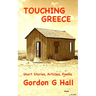 Touching Greece: Short Stories, Articles, and Poems