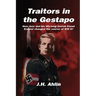 Traitors in the Gestapo