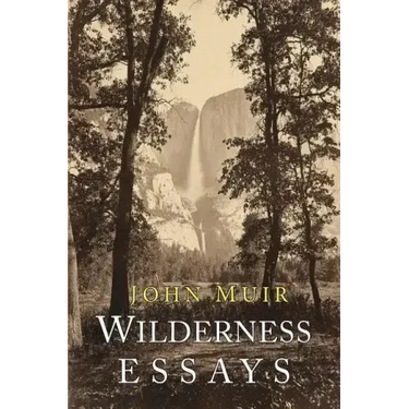 Wilderness Essays