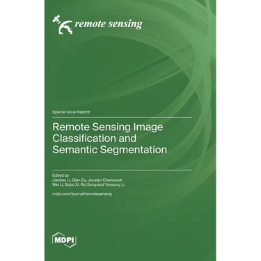 Remote Sensing Image Classification and Semantic Segmentation