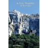 St Mary Magdalen in Provence: The Coffin and the Cave