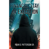 Financial Stay of Execution