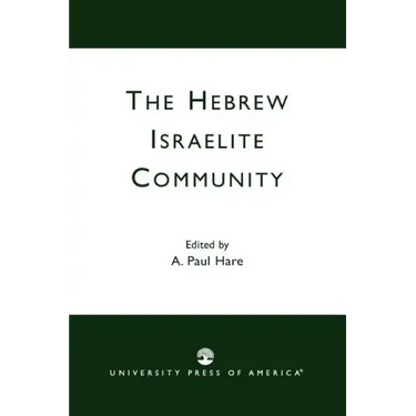 The Hebrew Israelite Community