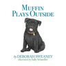 Muffin Plays Outside