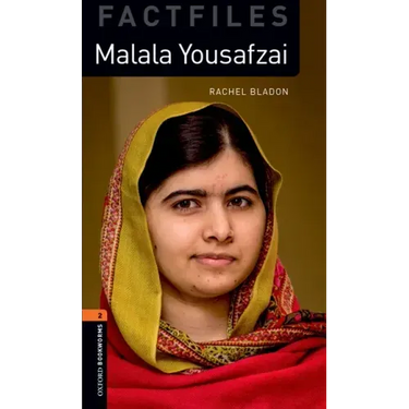 Oxford Bookworms 3e 2 Fact File Malala Yousafzai