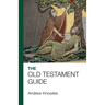 The Bible Guide - Old Testament: Updated Edition