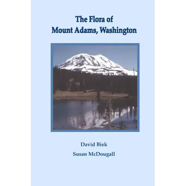 The Flora of Mount Adams, Washington
