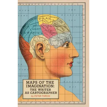 Maps of the Imagination: The Writer as Cartographer