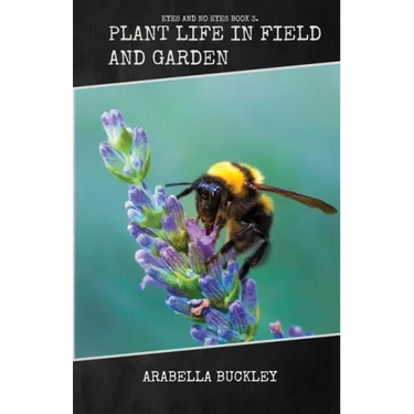 Plant Life in Field and Garden