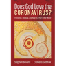 Does God Love the Coronavirus?: Friendship, Theology, and Hope in a Post-Covid World