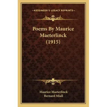 Poems By Maurice Maeterlinck (1915)