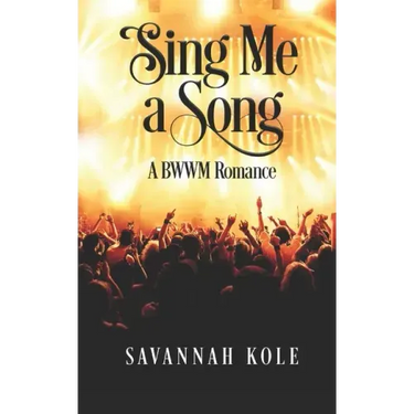 Sing Me A Song: A BWWM Romance