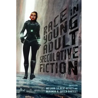 Race in Young Adult Speculative Fiction